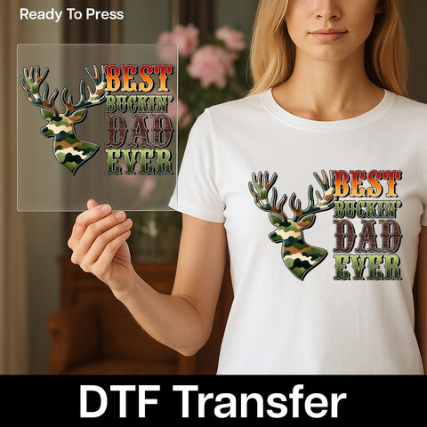 Best Buckin' Dad Ever Funny Hunting DTF Transfer Iron-On for Father's Day Outdoorsy Apparel