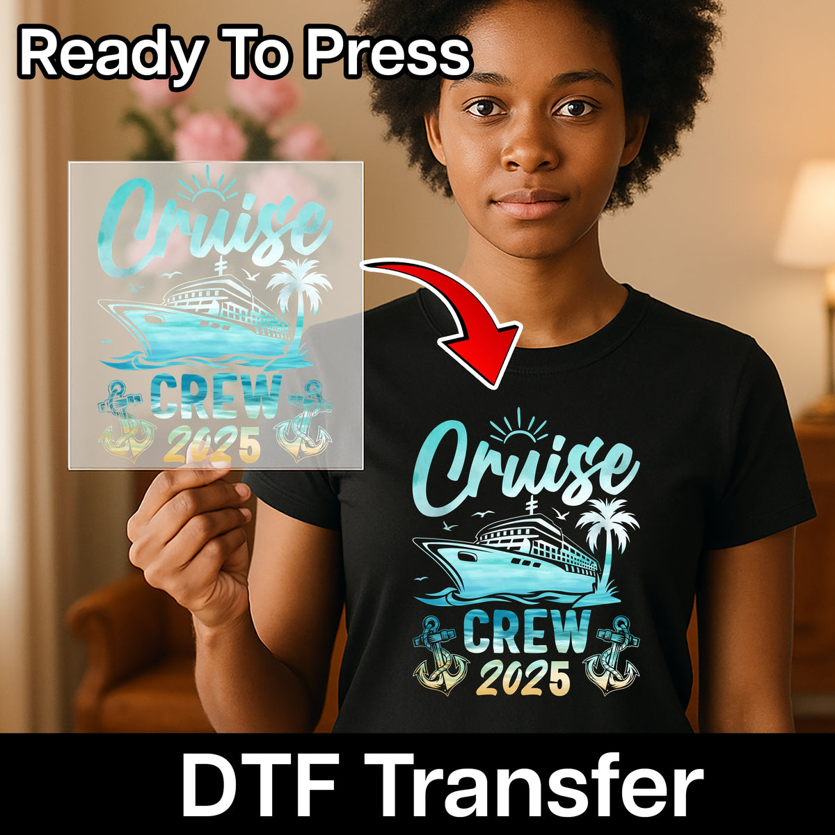 Cruise Crew 2025 Nautical Ready To Press DTF Transfer, Family Vacation Iron-On T-shirt for Group Travel