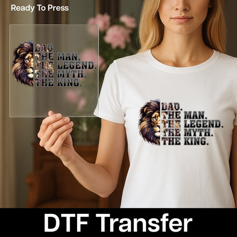 Father's Day Tribute DTF Transfer | Bold Lion King Dad Graphic Ready To Press Apparel | Perfect Iron-On for T-Shirts
