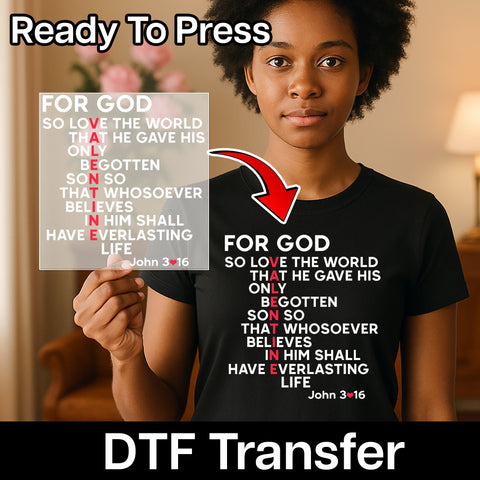 Valentine's Day Christian John 3:16 Scripture DTF Transfer for Faith Apparel, Cute Religious February Church Shirts