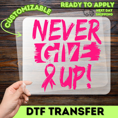 Inspiring Breast Cancer Awareness Pink Ribbon DTF Transfer Ready To Press Motivational Apparel for Supporters