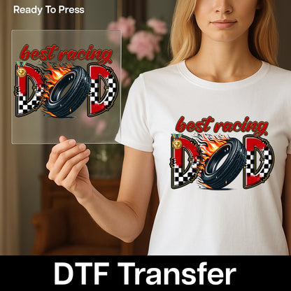 Best Racing Dad Iron-On DTF Transfer for Father's Day Shirt, Ready To Press Car Enthusiast Apparel, Funny Motorsport DTF Gift