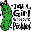 Pickle Shirt, Funny Pickles Shirt, Just A Girl Who Loves Pickles Shirt, Pickle Lover Sweatshirt, Pickle Lover Girls Shirt, Cute Pickle Shirt