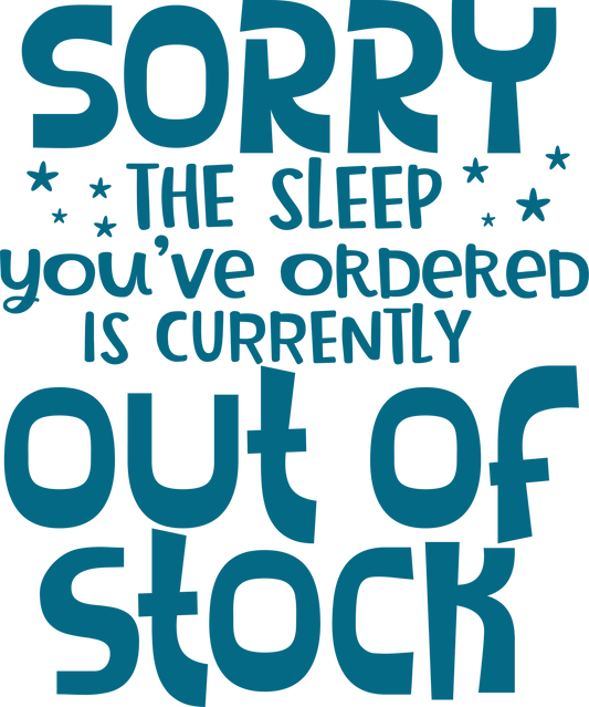 The Sleep You Have Ordered Out of Stock Baby Onesie Funny Infant One-piece Baby Bodysuits - White Baby Onesie 0-3 Months