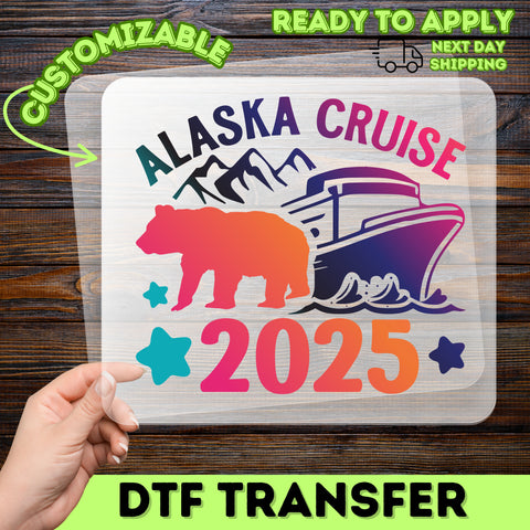 Alaska Cruise 2025 DTF Transfer | Adventure Bear Iron-On Ready To Press | Vacation Family T-Shirt Apparel | Nature Lovers