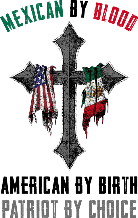 Cute Mexican Shirt, American T Shirt, Mexican By
Blood T Shirt, American By Birth Shirts, Patriot By
Choice T-Shirt, Gift For Mexican

