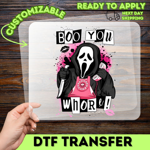 Funny Halloween Ghost Face DTF Transfer, Boo You Whore Shirt, Edgy Pop Culture Iron-On for Women & Teens, Ready to Press