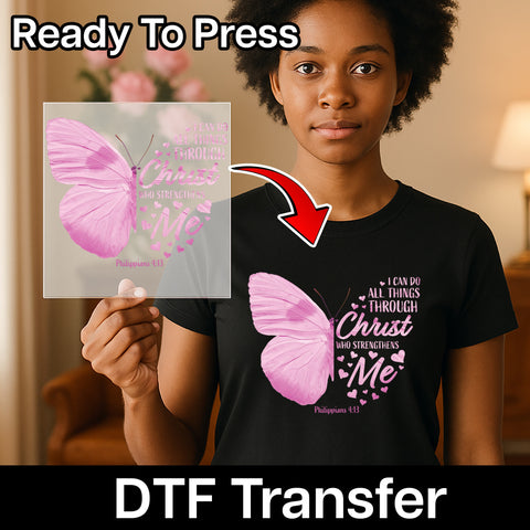 Inspirational Christian Butterfly DTF Transfer, Ready To Press Bible Verse Philippians 4:13 Apparel for Church Groups