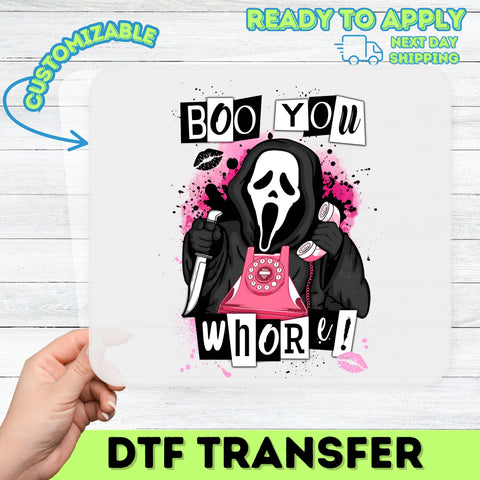 Funny Halloween Ghost Face DTF Transfer, Boo You Whore Shirt, Edgy Pop Culture Iron-On for Women & Teens, Ready to Press