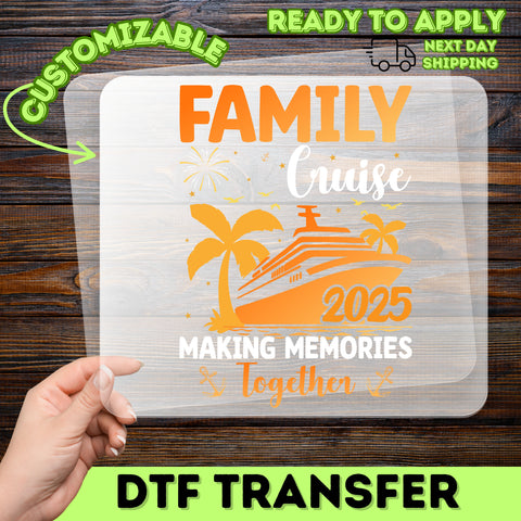 Family Cruise 2025 DTF Transfer for T-Shirt Ready To Press Nautical Tropical Apparel Ideal for Family Reunions & Getaways