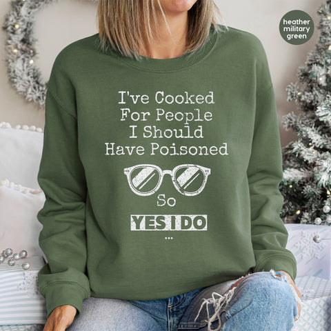Snarky Cooking Humor Iron-On DTF Transfer for Chefs & Home Cooks, Edgy Sarcastic Kitchen Theme Funny Apparel Decor