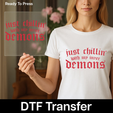 Gothic Humor Halloween Iron-On DTF Transfer for T-shirt Chillin' with Inner Demons Ready to Press Dark Humor Apparel