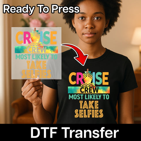 Funny Cruise Vacation Humor DTF Transfer for T-Shirt – Iron-On & Ready To Press for Selfie Enthusiasts & Group Trips