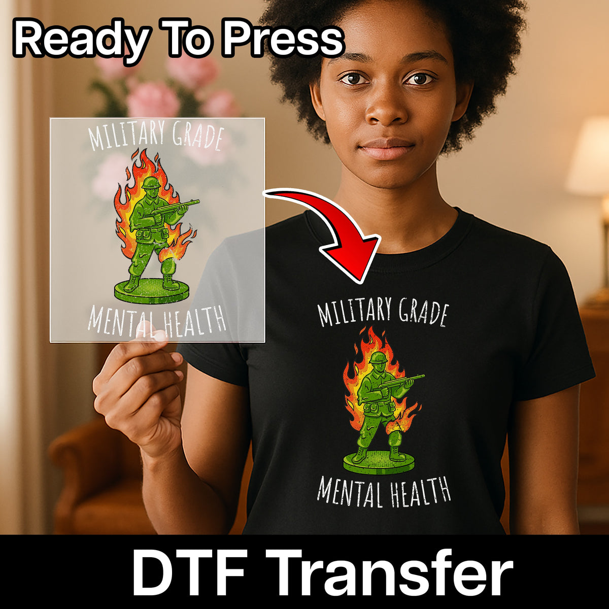 Funny Military Humor DTF Transfer Mental Health Awareness Retro Toy Soldier Ready To Press Army Apparel Veterans Day Gift