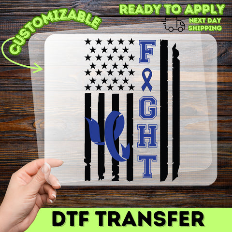 Support & Awareness Blue Ribbon FIGHT American Flag DTF Transfer for T-Shirt Apparel, Law Enforcement & Cancer Awareness