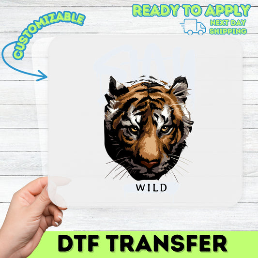 Stay Wild Adventure DTF Transfer Iron-On for Nature Enthusiasts & Animal Lovers, Fierce Tiger Wildlife T-Shirt or Sweatshirt