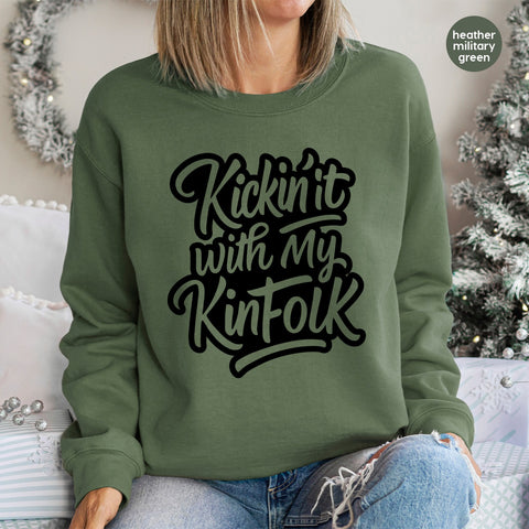 Family Reunion Iron-On DTF Transfer for Fun Casual Gatherings - Kickin' it with My KinFolk Ready to Press Apparel