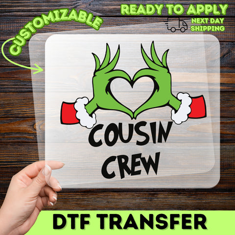 Grinch Cousin Crew Christmas DTF Transfer, Holiday Cute Iron-On for Family Shirt, Funny Ready To Press Festive Apparel Tee