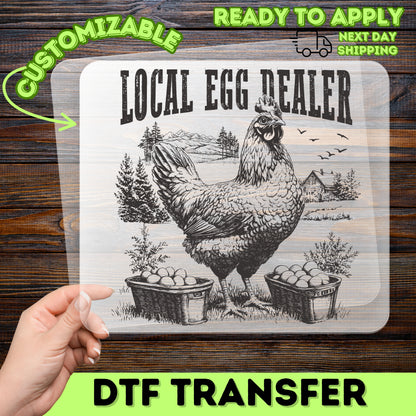 Local Egg Dealer Funny Rustic Farm Chicken DTF Transfer for T-Shirts & Apparel - Ready to Press Iron-On for Farm Enthusiasts