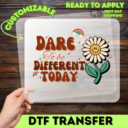 Retro Flower & Rainbow Inspirational DTF Transfer for Group Apparel - Dare to be Different Motivational Shirt Design