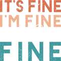 Funny Introvert Shirt, Cute Sarcastic T-Shirt, Its Fine T Shirt, Im Fine Shirts, Everything Fine Tee, Funny T-Shirt, Gift For Her