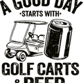 Funny Drinking Shirt, A Good Day Starts With Golf Carts And Beer, Shirts For Men, Beer Shirt, Golf Cart Shirt, Oktoberfest Shirt