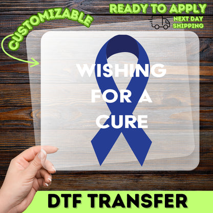 Blue Ribbon Wishing For A Cure DTF Transfer Apparel for Support Groups & Charity Events