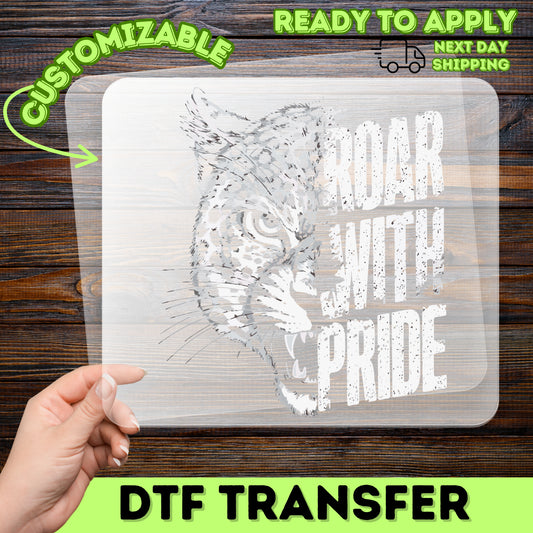 Roar with Pride Leopard DTF Transfer for Motivational Sports & Team Spirit Apparel Shirts Ready To Press
