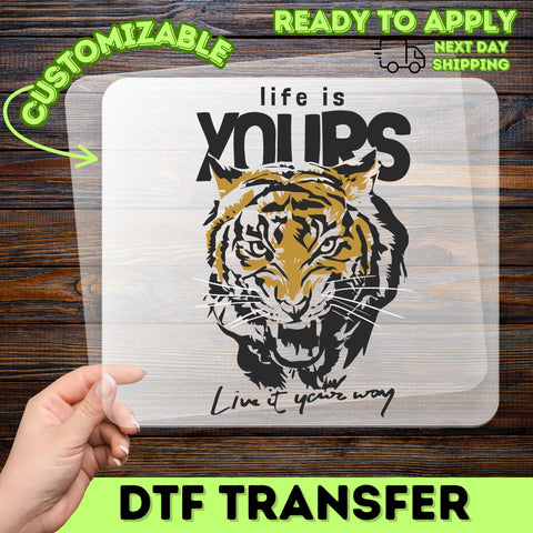 Wild Animal Inspired Empowerment Tiger DTF Transfer for Adventure Apparel - Bold Motivational Design
