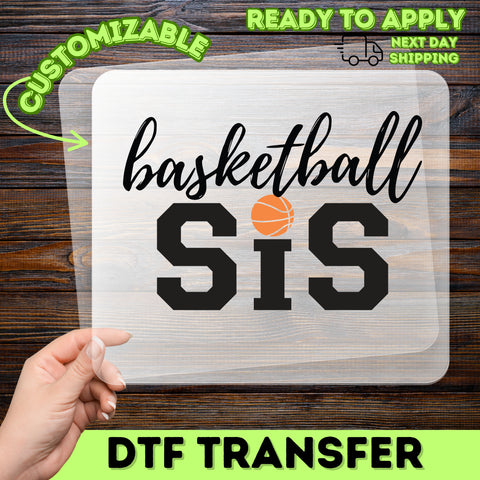 Basketball SIS DTF Transfer Iron-On Cute Sports Theme Ready To Press for Sisters Apparel Basketball Gift