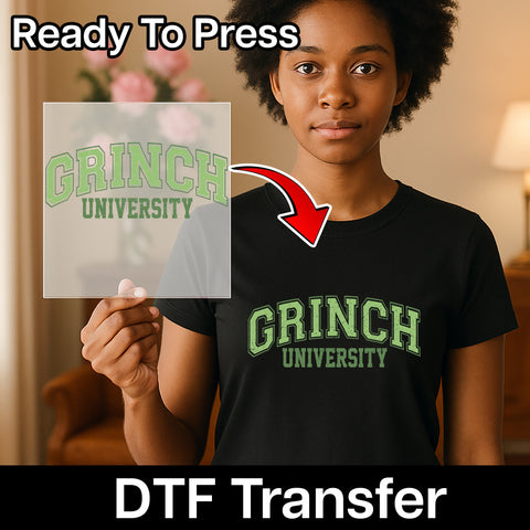 Funny Grinch University Christmas DTF Transfer for Shirts, Ready to Press Holiday Apparel for Families & College Students