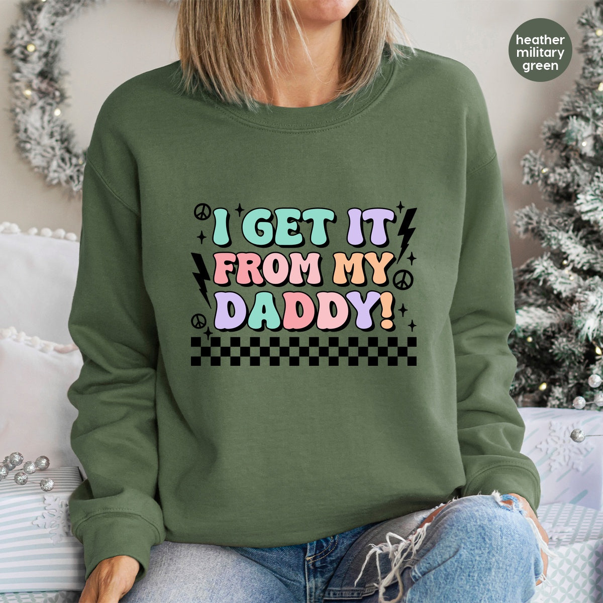 Father's Day cute retro daddy and me dtf transfer iron-on ready to press for t-shirt or sweatshirt, i get it from my daddy matching design