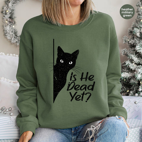 Funny Halloween Black Cat DTF Transfer - Cute 'Is He Dead Yet?' Design for T-Shirt & Sweatshirt - Ready To Press Apparel for Cat Lovers