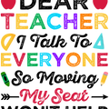 Funny School Shirt, I Talk To Everyone Moving My Seat Wont Help,Funny Kids Shirt, Back To School Shirt, Dear Teacher Shirt, School Toddler