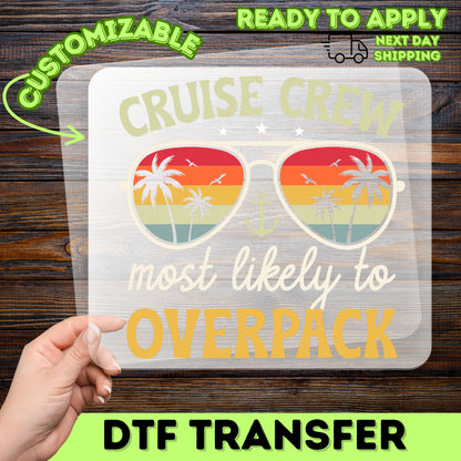 Tropical Cruise Crew Overpack Humor DTF Transfer Iron-On for Group Travel Retro Vacation Tee