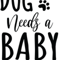 Every Dog Needs A Baby Onesies®, Pet Dog Onesie®, Cute Animal Onesie®, Cute Baby Onesie®, Dog Baby Onesie®, Pet Dog Unisex Bodysuit