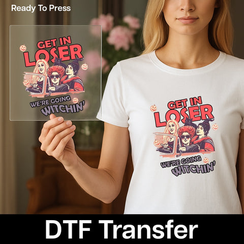 Get In Loser We're Going Witchin Halloween DTF Transfer Funny Retro Witch T-Shirt Iron-On Ready To Press Pop Culture Apparel