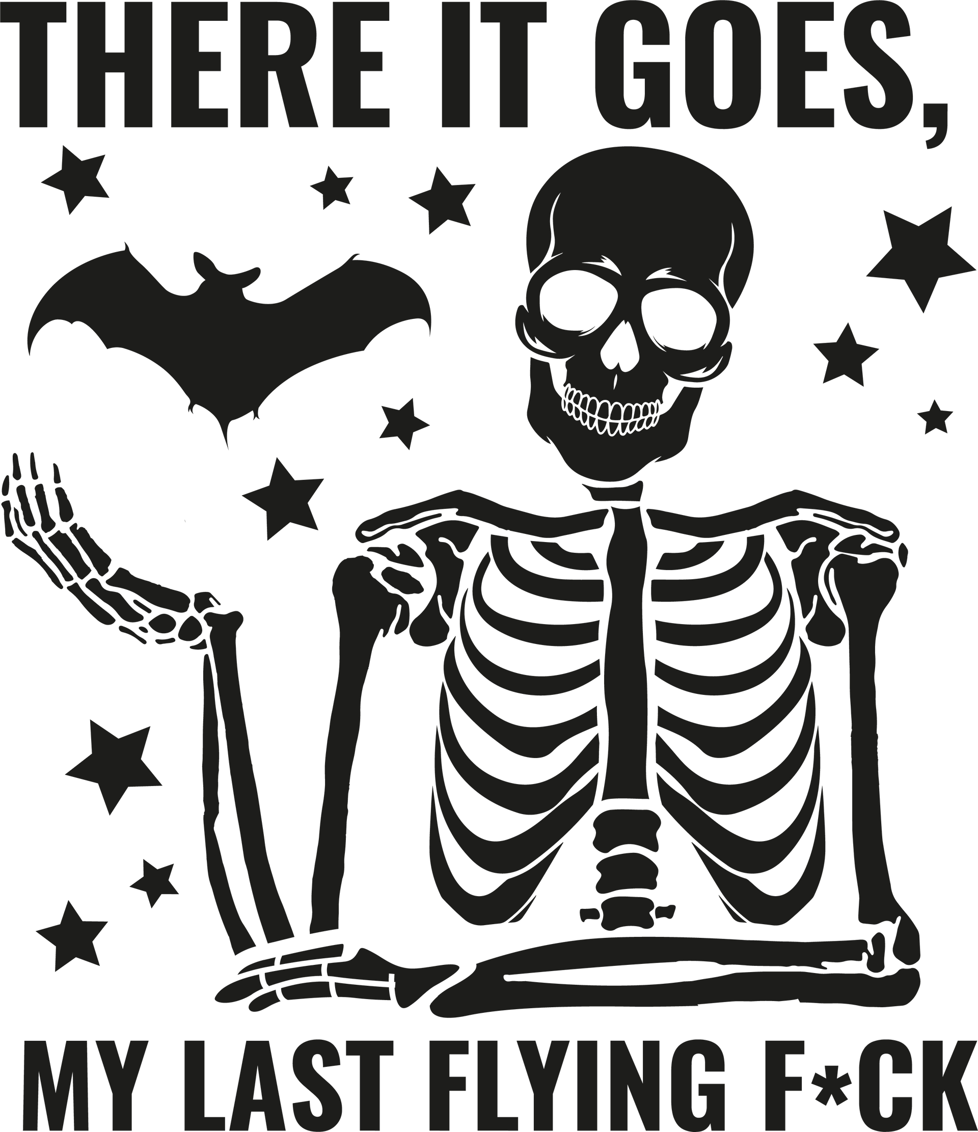 Sarcastic Halloween Shirts, Skeleton Sweatshirt, Funny Halloween Gifts, Bat Graphic Tees, Spooky Outfit, There It Goes My Last Flying F*ck