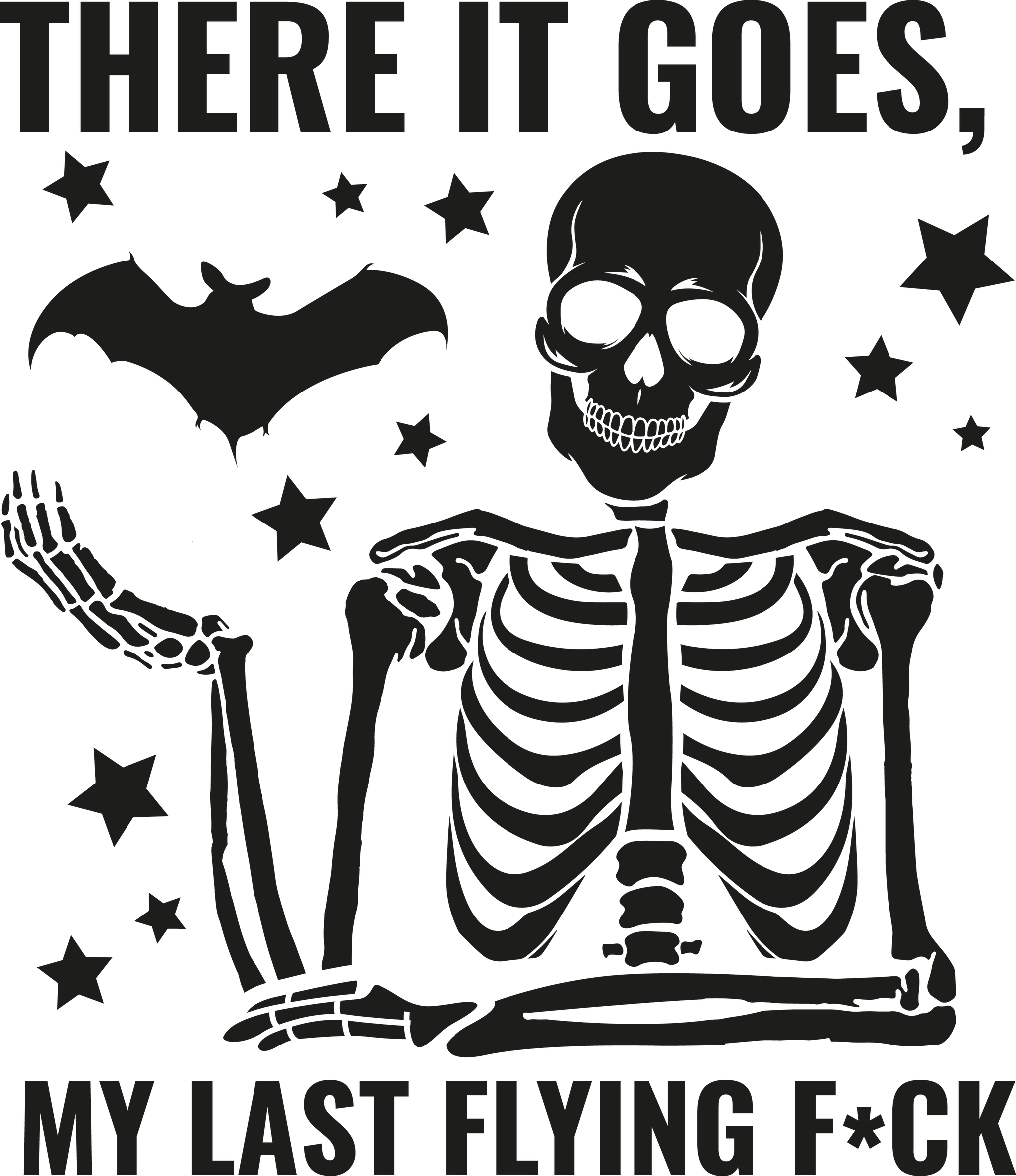 Sarcastic Halloween Shirts, Skeleton Sweatshirt, Funny Halloween Gifts, Bat Graphic Tees, Spooky Outfit, There It Goes My Last Flying F*ck