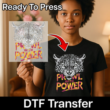 Empowerment Leopard Ready To Press DTF Transfer for Sports Teams & Fitness Apparel, Motivational Wildlife Prowl T-Shirt Design