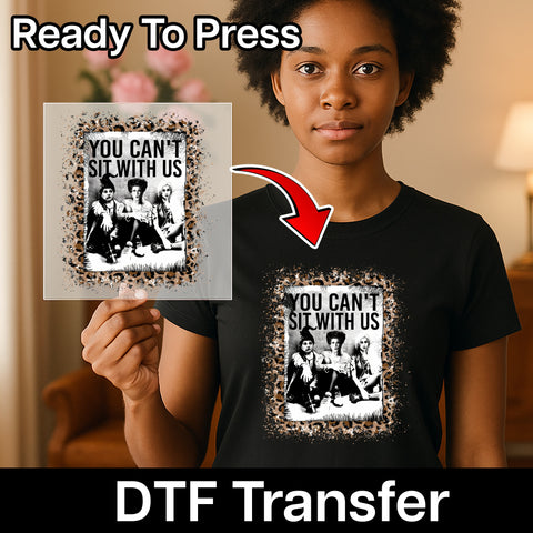 Funny Villainous Halloween DTF Transfer 'You Can't Sit With Us' Nostalgia Apparel for Movie Buffs & Rebel Groups