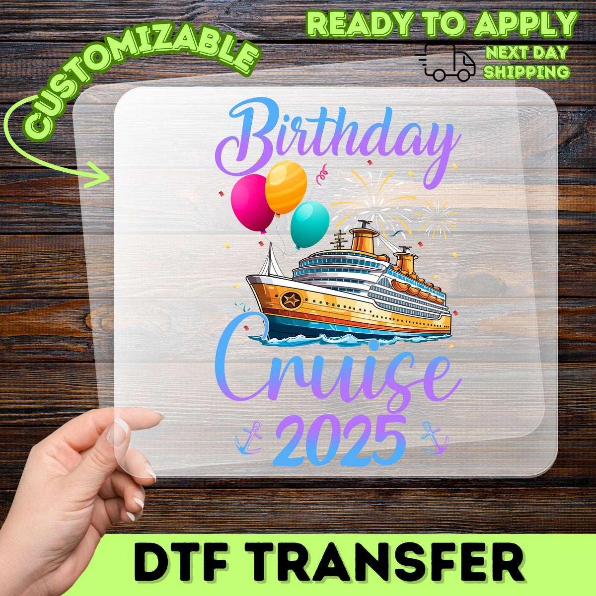 Birthday Cruise 2025 Celebration DTF Transfer for Fun Family & Friends T-Shirt, Ready to Press Vibrant Party Design Iron-On
