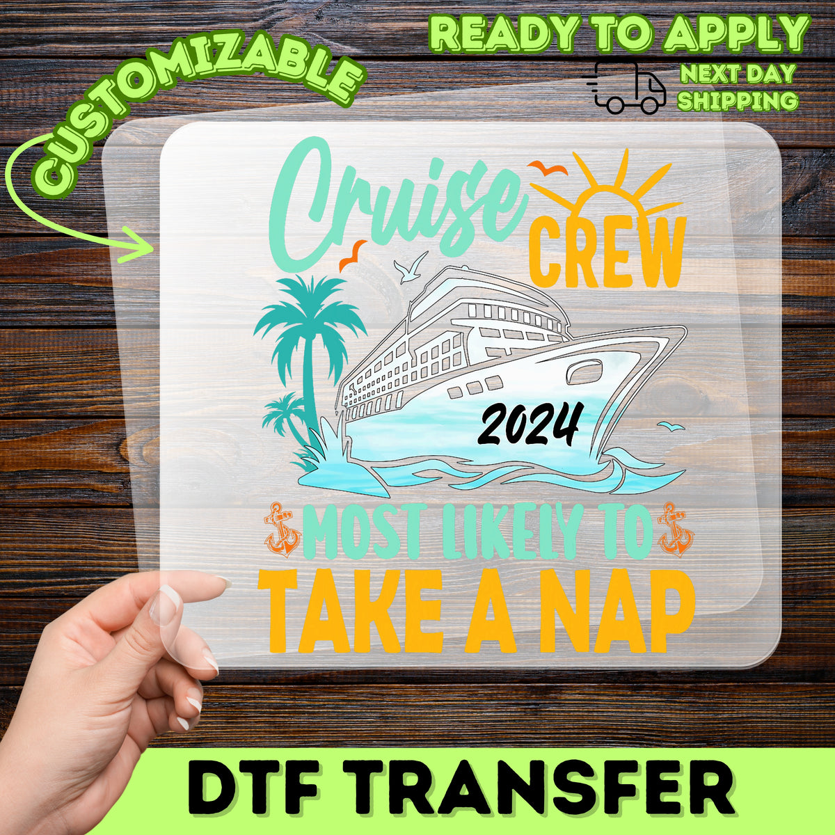 Cruise Vacation Humor Iron-On Funny DTF Transfer Ready To Press for Group T-Shirts & Apparel 2024