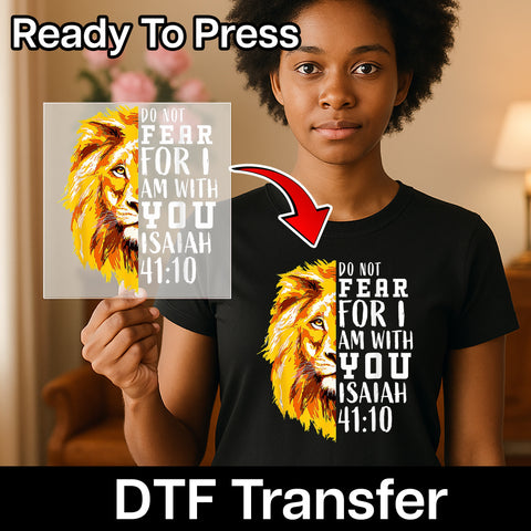 Inspirational Christian Lion DTF Transfer Ready To Press - Isaiah 41:10 Religious Art for Church Apparel & Faith-Based Gifts