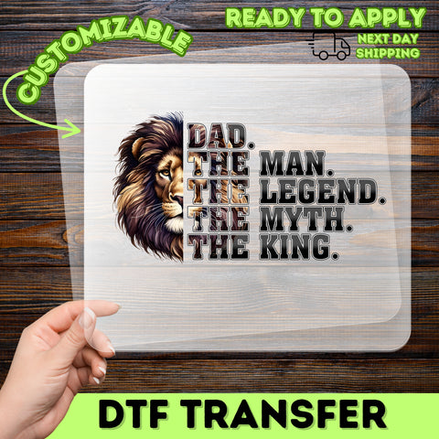 Father's Day Tribute DTF Transfer | Bold Lion King Dad Graphic Ready To Press Apparel | Perfect Iron-On for T-Shirts