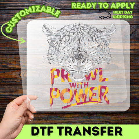 Empowerment Leopard Ready To Press DTF Transfer for Sports Teams & Fitness Apparel, Motivational Wildlife Prowl T-Shirt Design