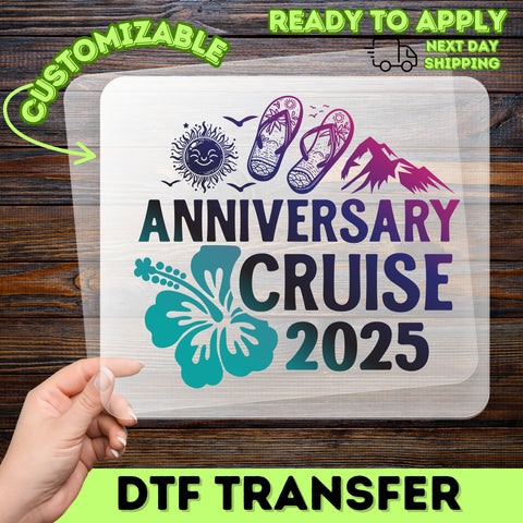 Anniversary Cruise 2025 ready to press DTF transfer for couples t-shirts & tropical celebration apparel