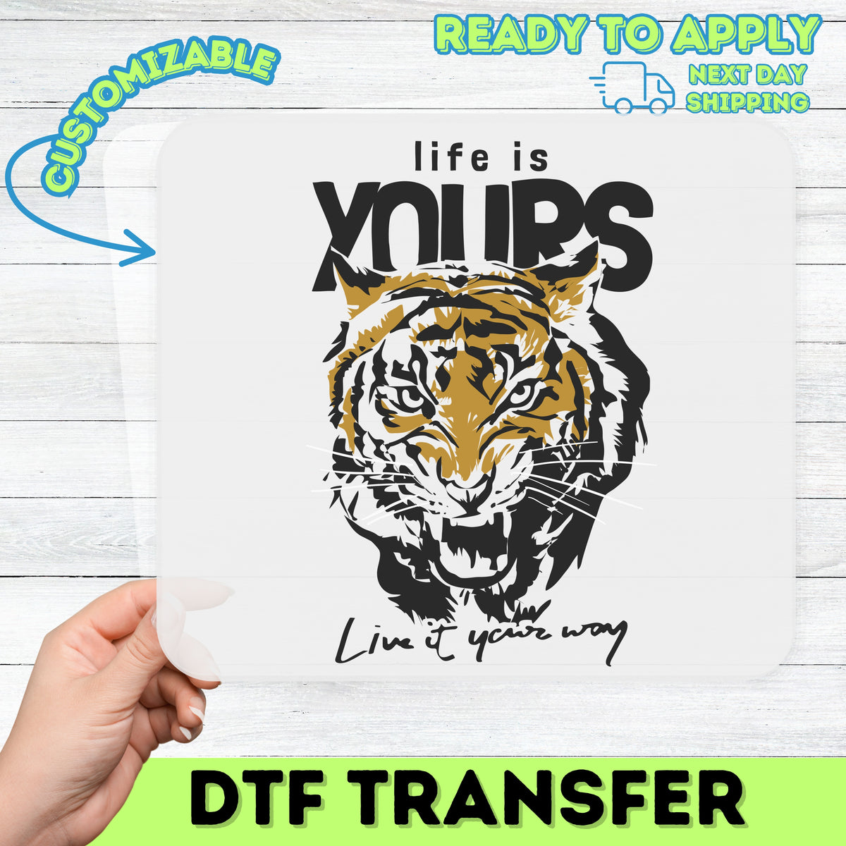 Wild Animal Inspired Empowerment Tiger DTF Transfer for Adventure Apparel - Bold Motivational Design