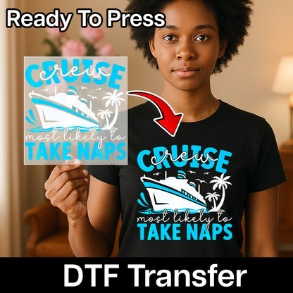 Funny Cruise Humor DTF Transfer for Nautical Vacation T-shirt Iron-On Design for Cruise Enthusiasts & Relaxation Seekers
