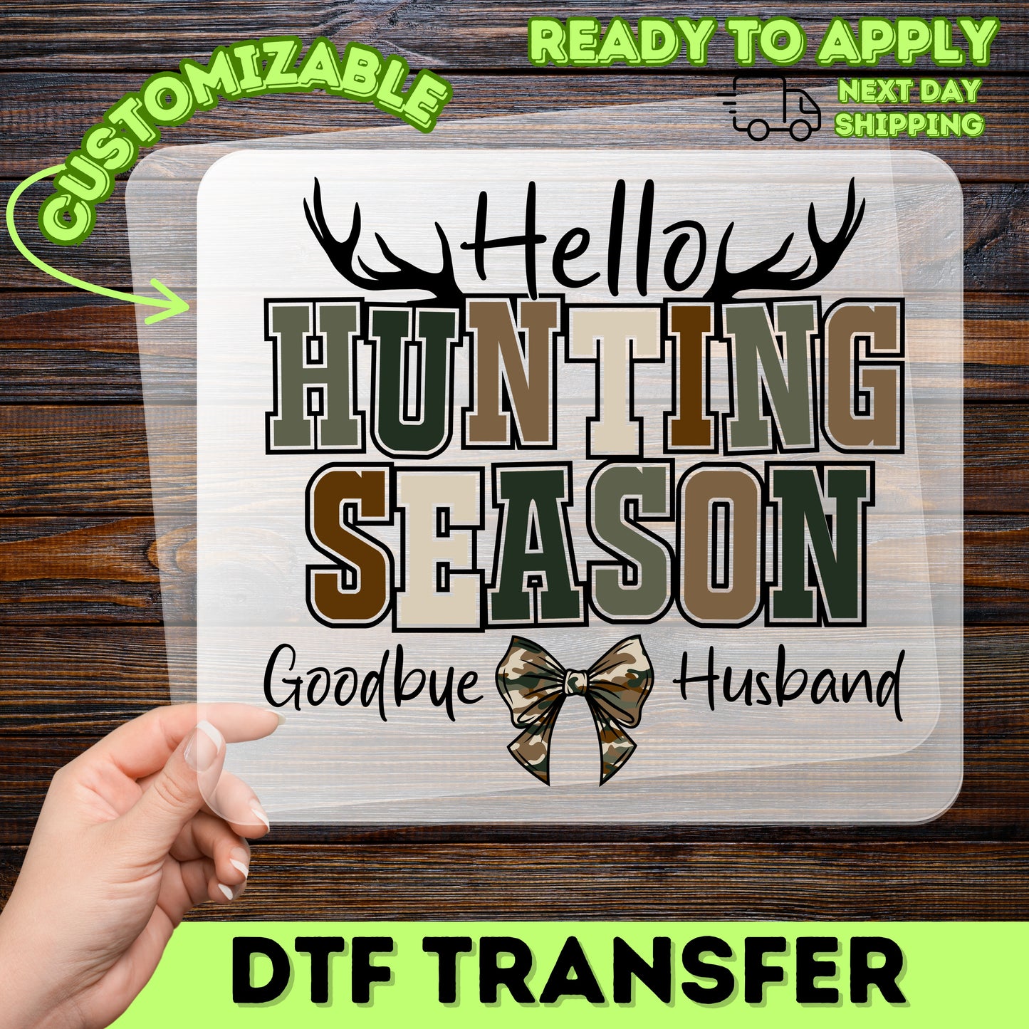 Rustic Hunting Season DTF Transfer for Camo Lover Apparel, Ready to Press Iron-On Funny Hunter Family T-Shirt, Outdoor Enthusiast Gift